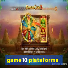 game10 plataforma